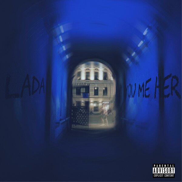 cover for track You Me Her of artist L A D A