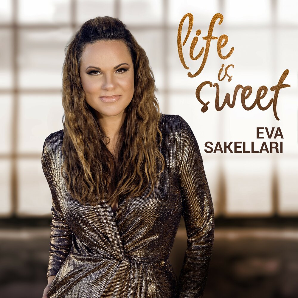 Эва минус. Eva Sakellari - Life is Sweet (2022). Песни Евы маш.