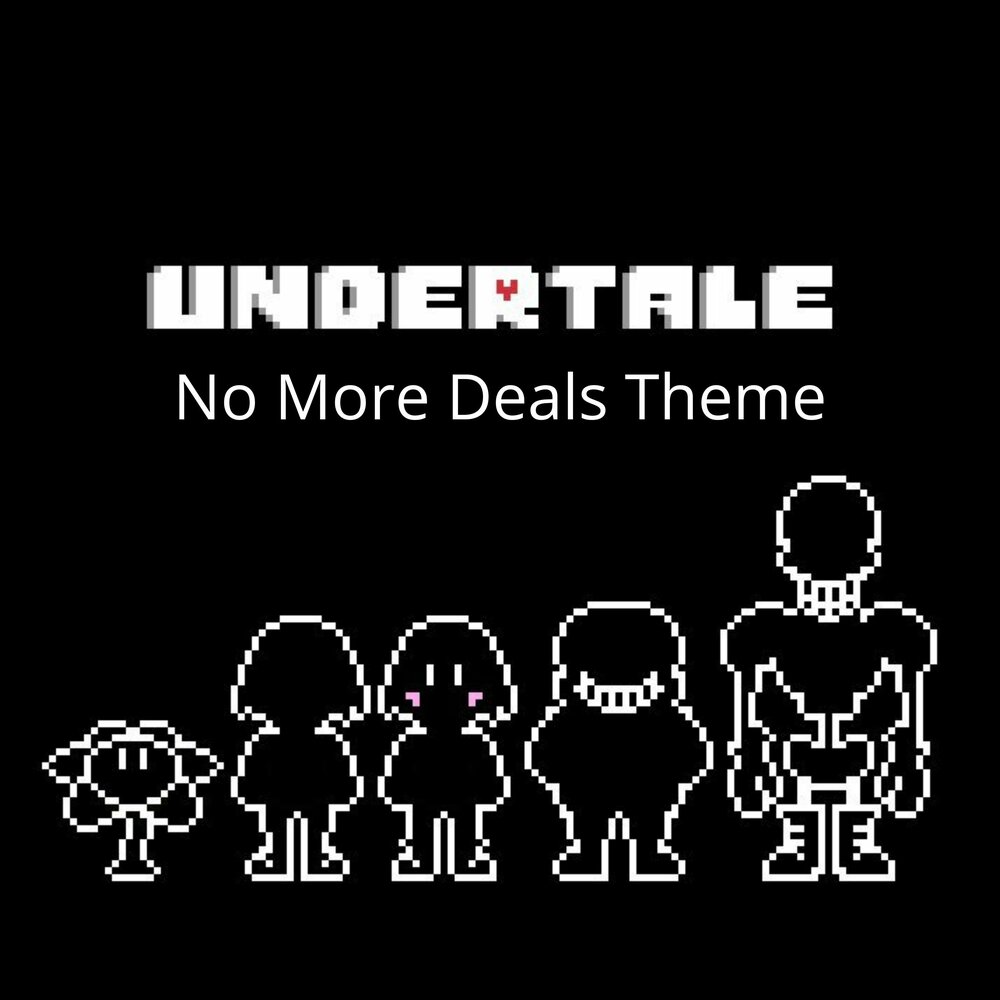 No more deals. Undertale no more deals. Undertale no more deals Sprites. No more deals Chara. Undertale no more deals logo.