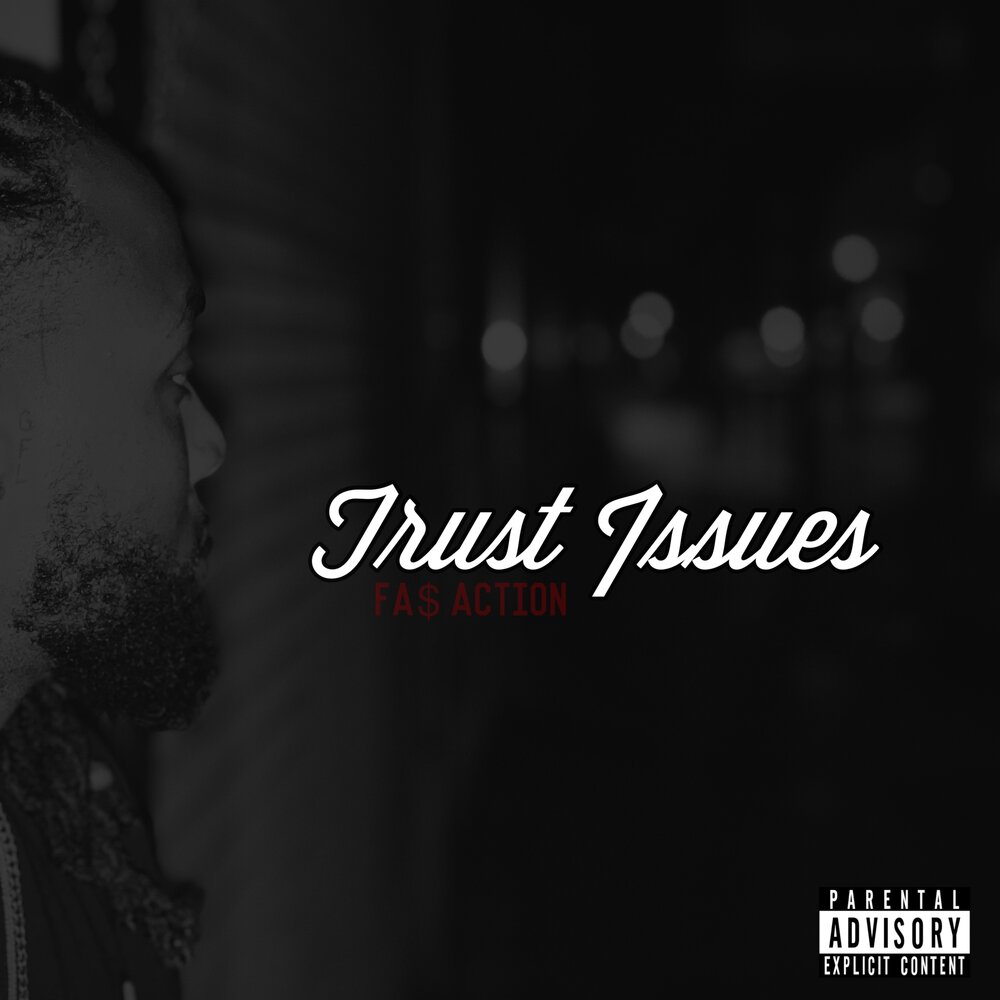 Trust action. Trust issues.