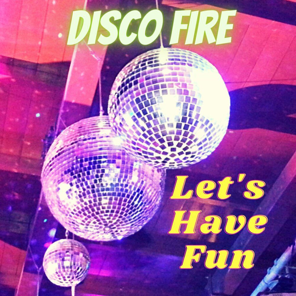Lets me fire. Disco Fire. Ozone Disco Fire. Yiyuan Disco Fire. Disco Fire - it's not a Fantasy.