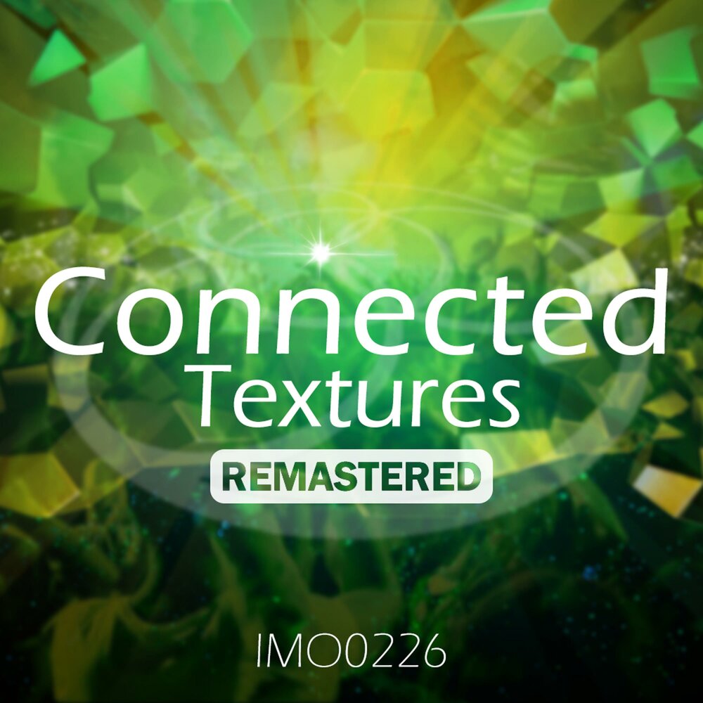 Connected textures. Texture Remastered.