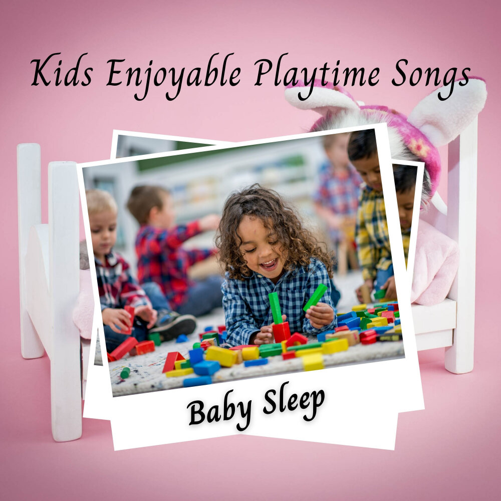 Playtime songs