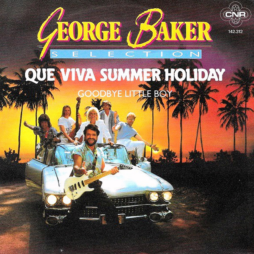 George holiday. George Baker selection - Viva America (1987). I'M on my way George Baker selection. George Baker selection - 1977 Summer Melody. George Baker selection - Santa Lucia by Night (1985).