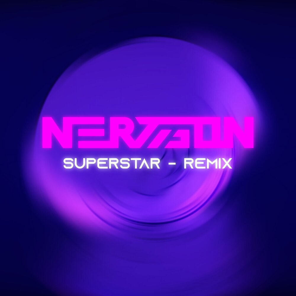 Superstar трек. Nervison logo. Steerner. Objection Funk Remix.