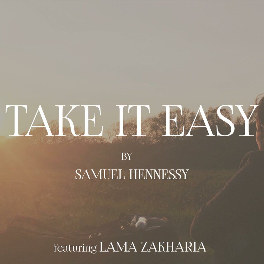 Easy feat. Take it easy песня. Take it easy.