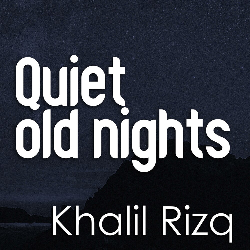 Old nights. Rizq.