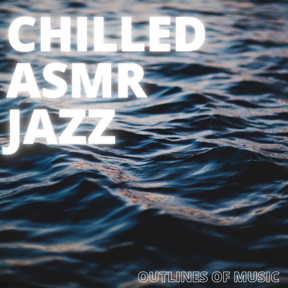 Chill feel. Jazz ASMR. ASMR Jaz. Feel Chill.