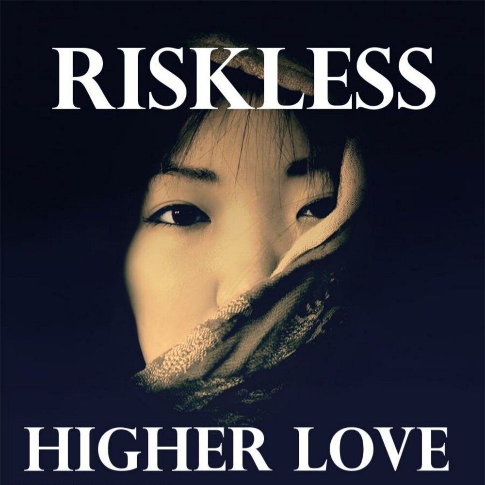 Higher love