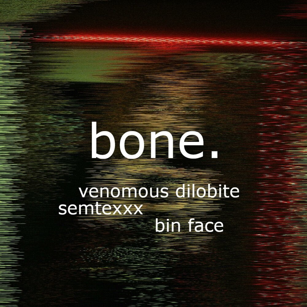 Bone feat. SEMTEXXX.