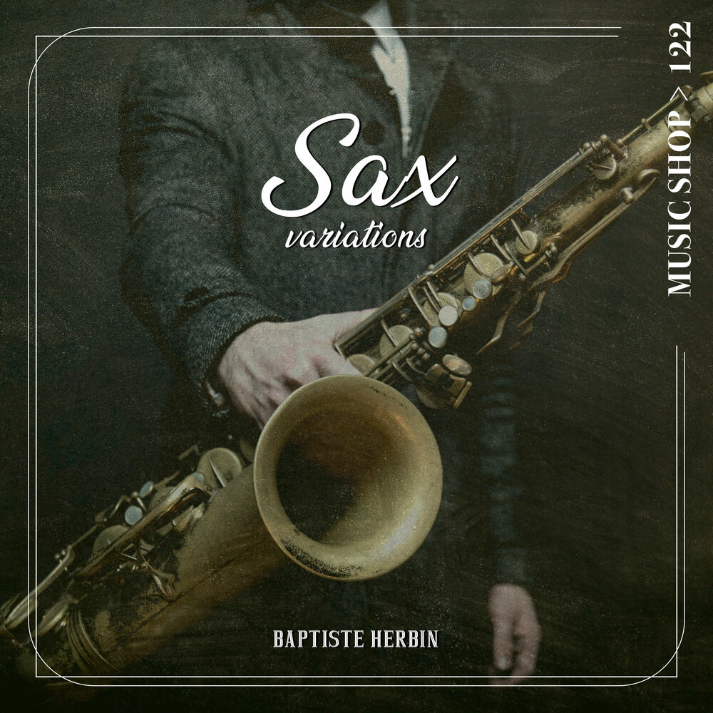 Baptiste Herbin Saxophone.