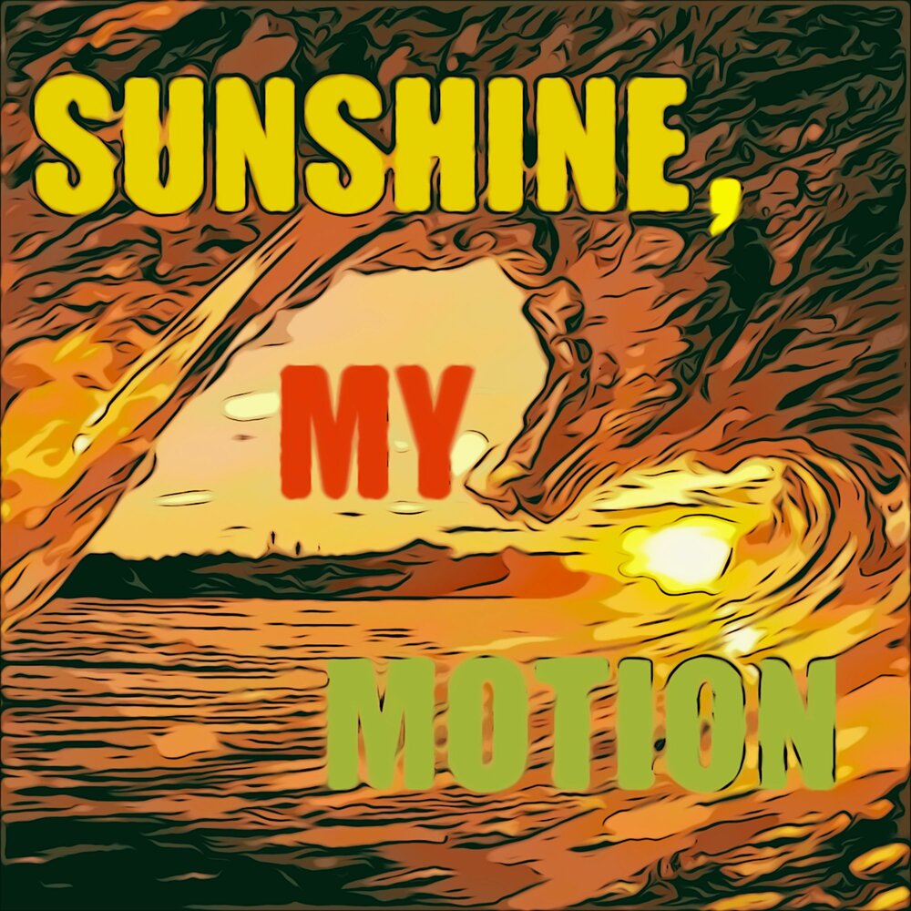 Sunshine streaming. My Motion.