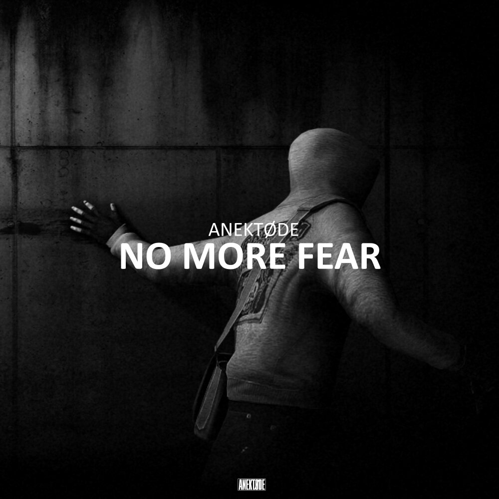 Fear the most. No more Fear. Fear much.