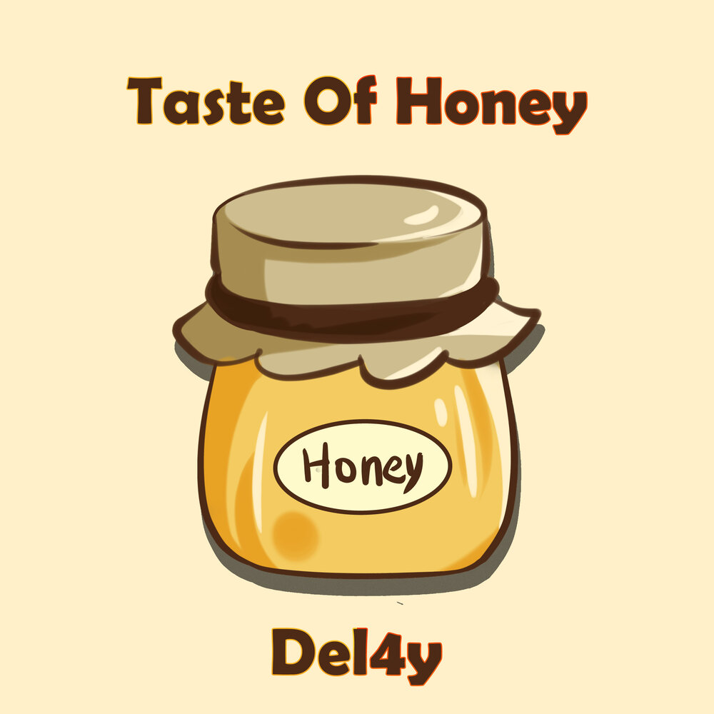 Taste taste album. A taste of Honey. Head Fool of Honey.