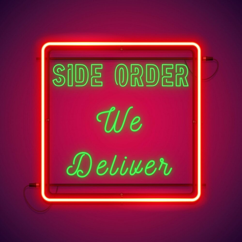 Side order. Side orders.