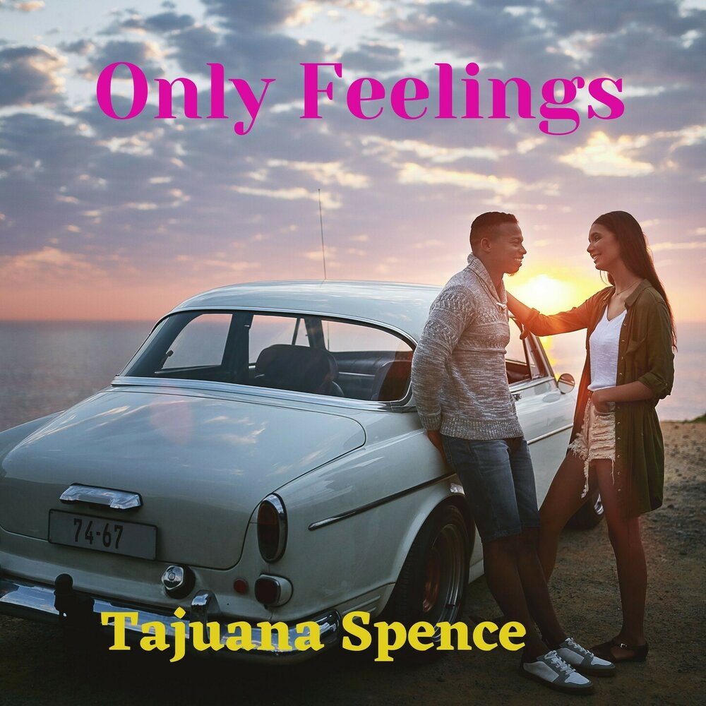 Only you feel. Only you feel