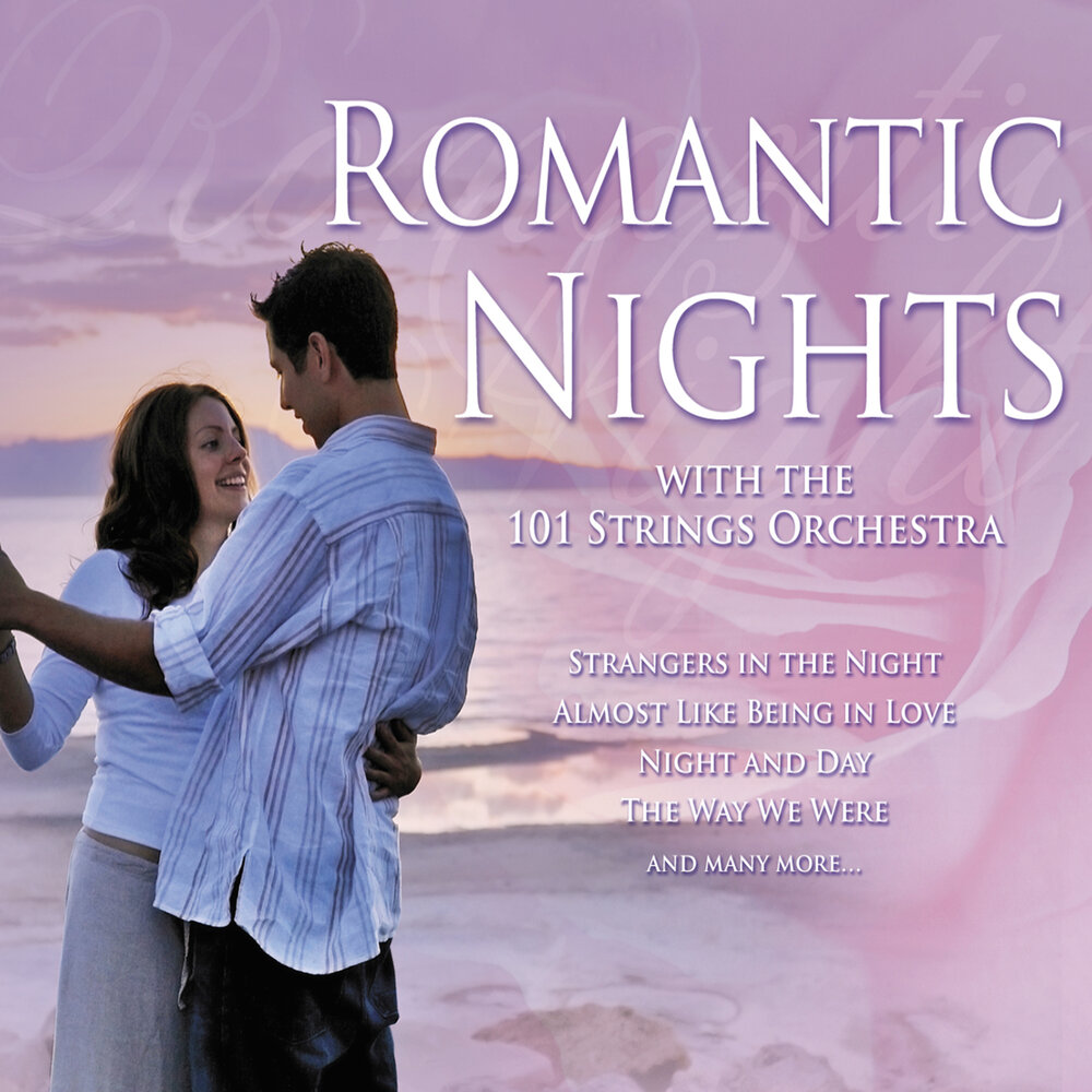 101 Strings Orchestra. Romantic Orchestra. Романтическая музыка. Романтические песни.