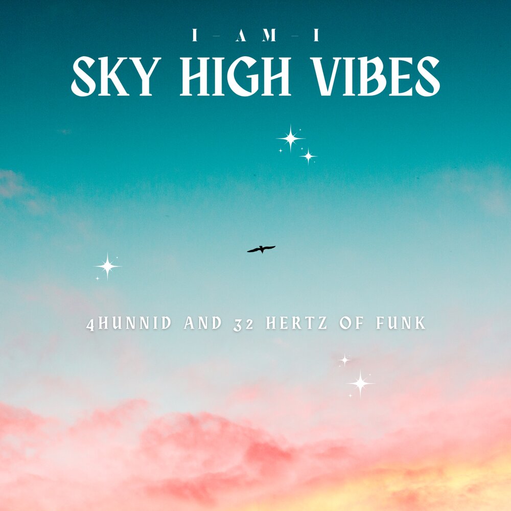 High vibes. Vibes are High.