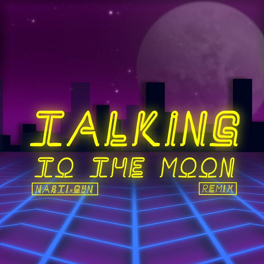 Песня talking to the ремикс. Talking to the moon download.