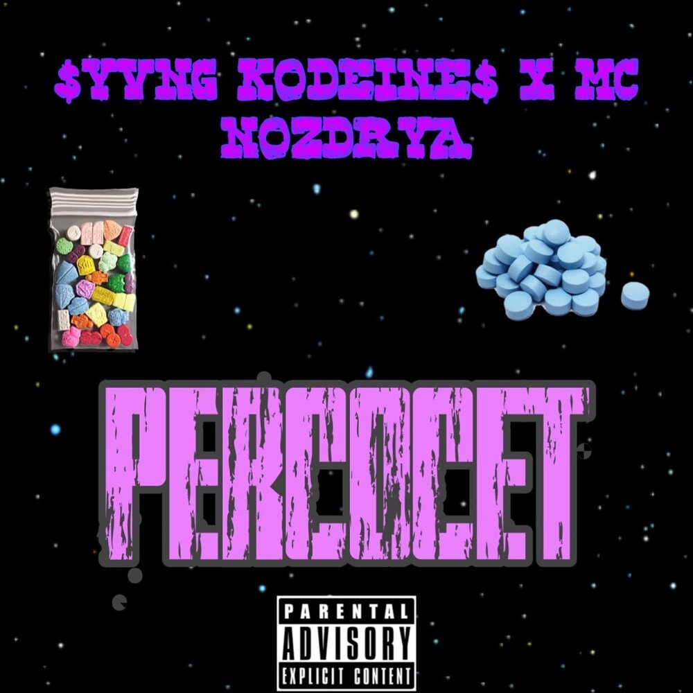 Percocet - $yvng Kodeine$ & МС ноздря текст.