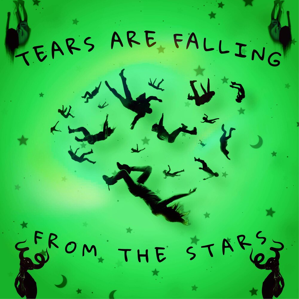 Am falling stars. Tears are Falling. The Stars are Falling. Kiss tears are Falling перевод.
