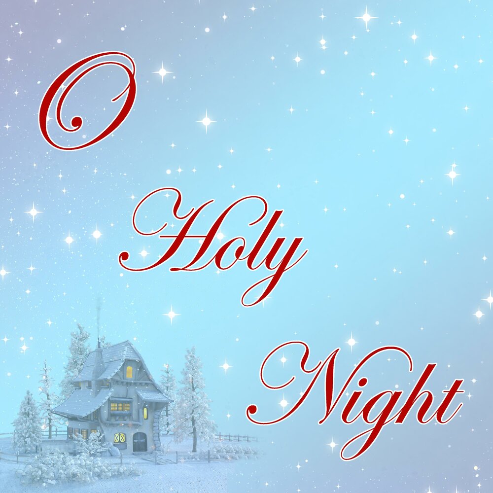 O holy night