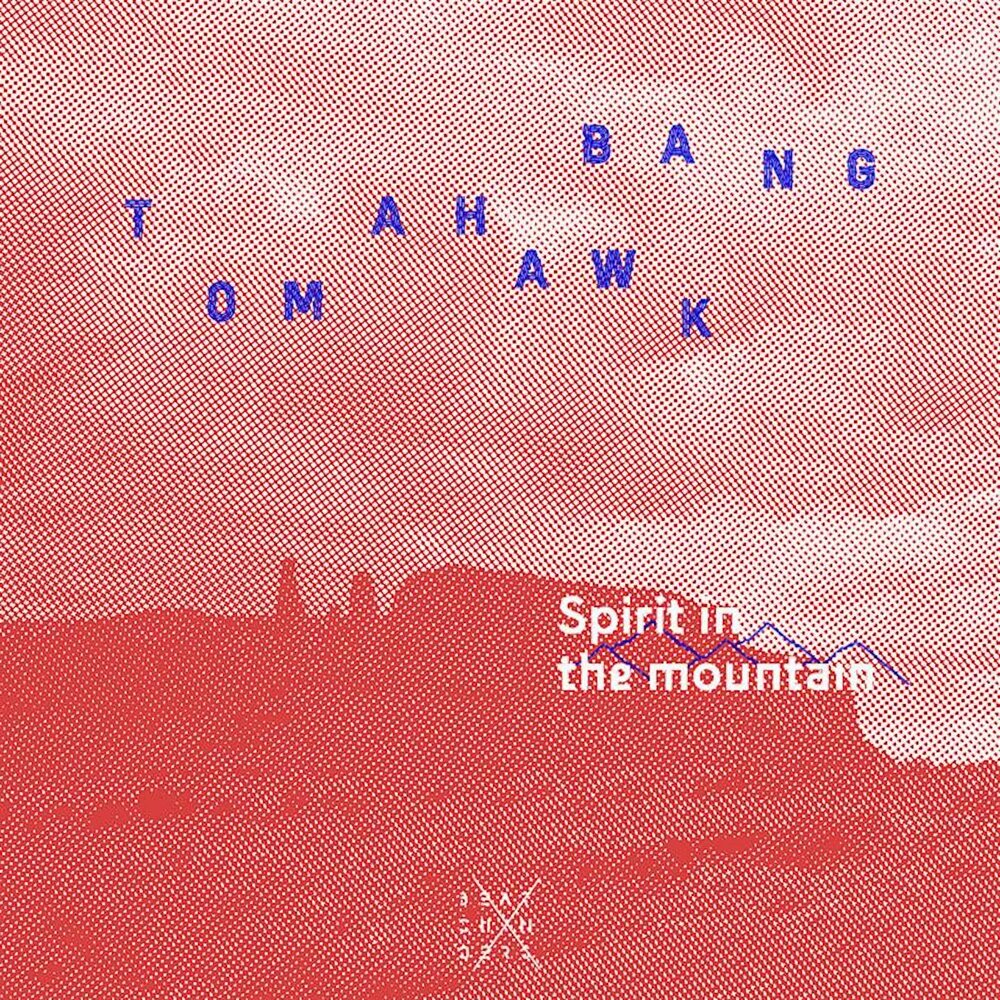 Spirit bang. Spirit альбом. Томагавк бэнг.