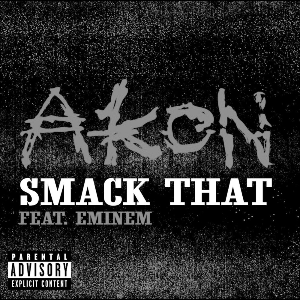 Smack that Эминем. Smack that Akon feat. Eminem. Smack that Remix. Smack that Ноты. Smak that