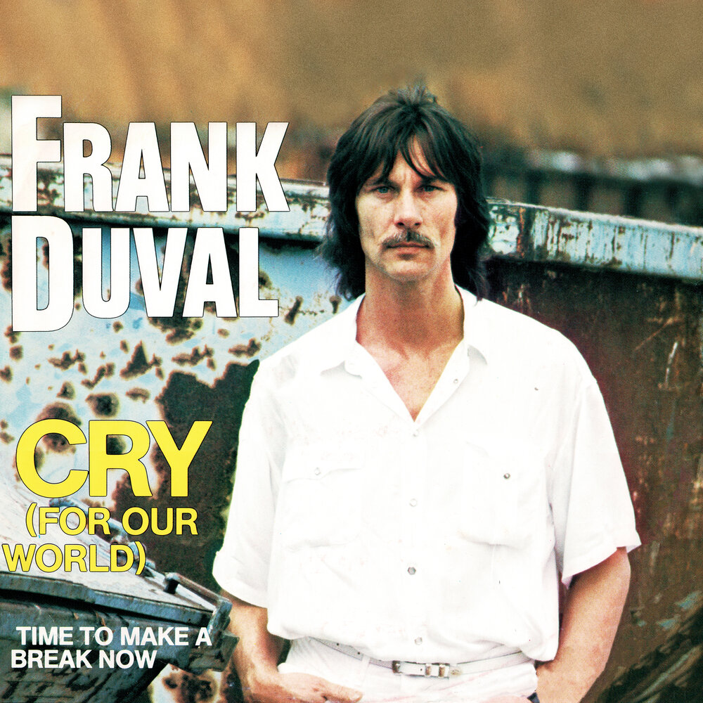 Фрэнк дюваль песни. Frank Duval 1981. CD Frank Duval. Frank Duval - Greatest Hits 2012. Фрэнк дюваль фото.