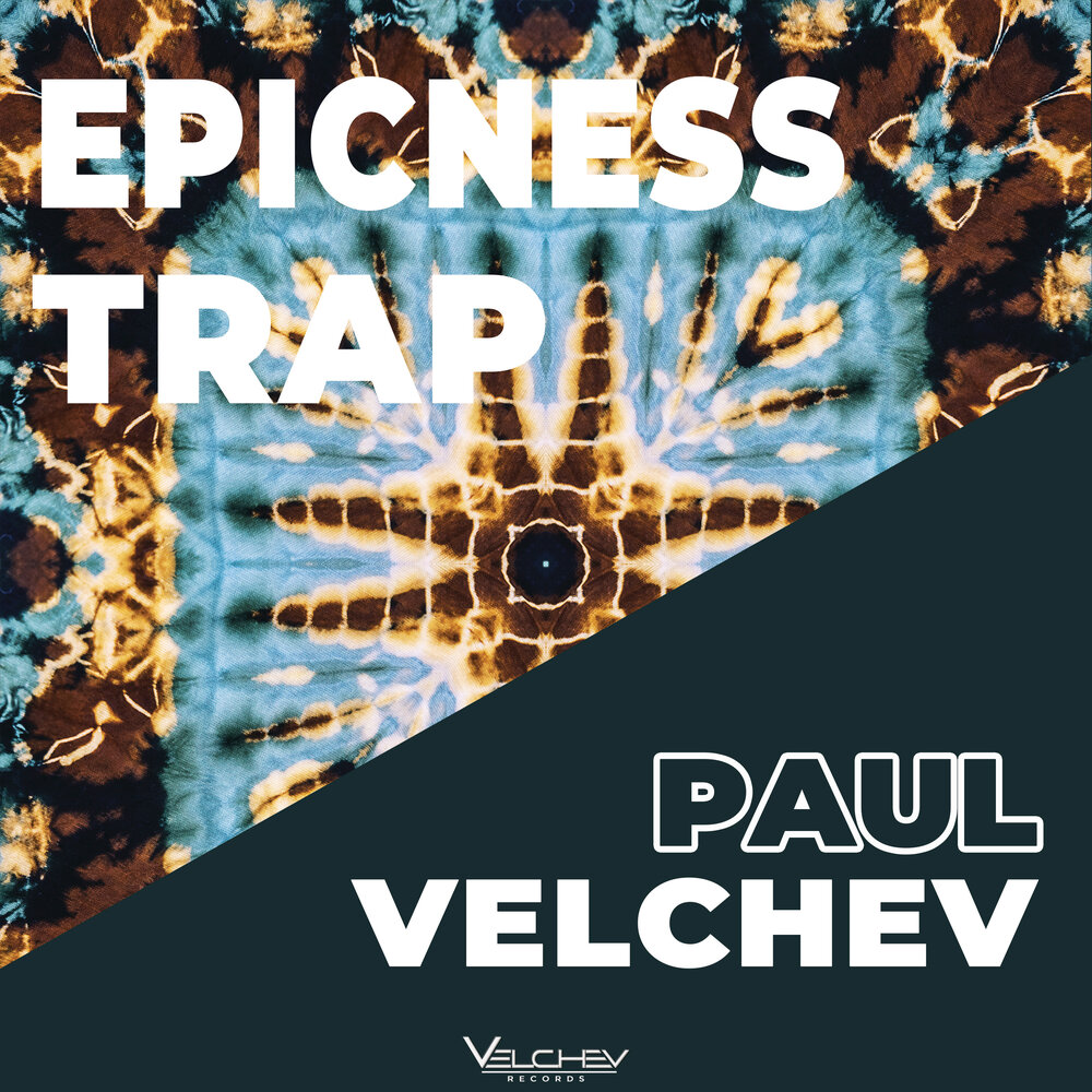 Paul trap. So Bad Velchev. The Epicness of.