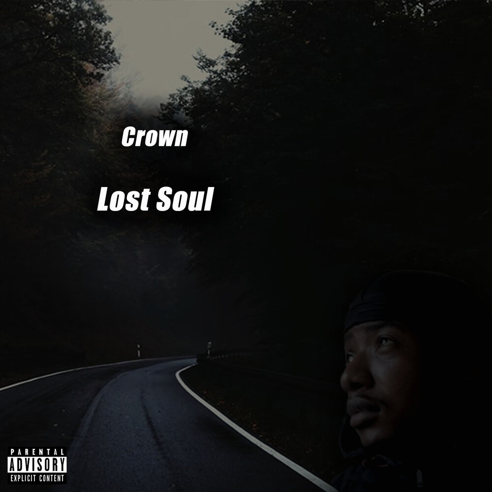 Lost soul lyrics. Песня Crown.