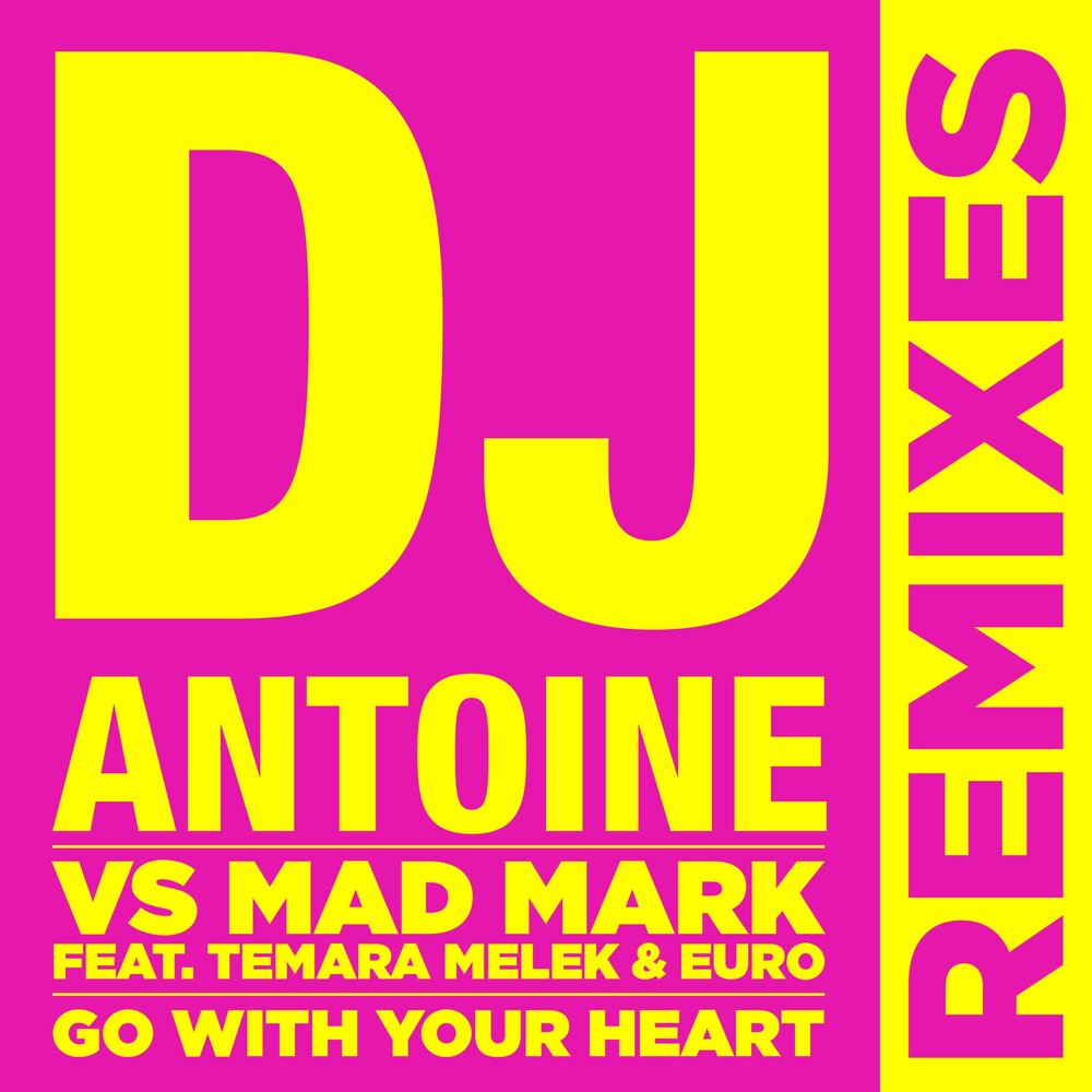 Mad heart. DJ Antoine. Mad Mark. DJ Antoine feat. Eric Zayne & Jimmi the Dealer.