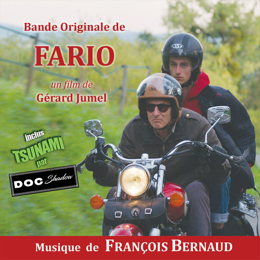 Франсуа Берно - саундтрек к фильму «Фарио»