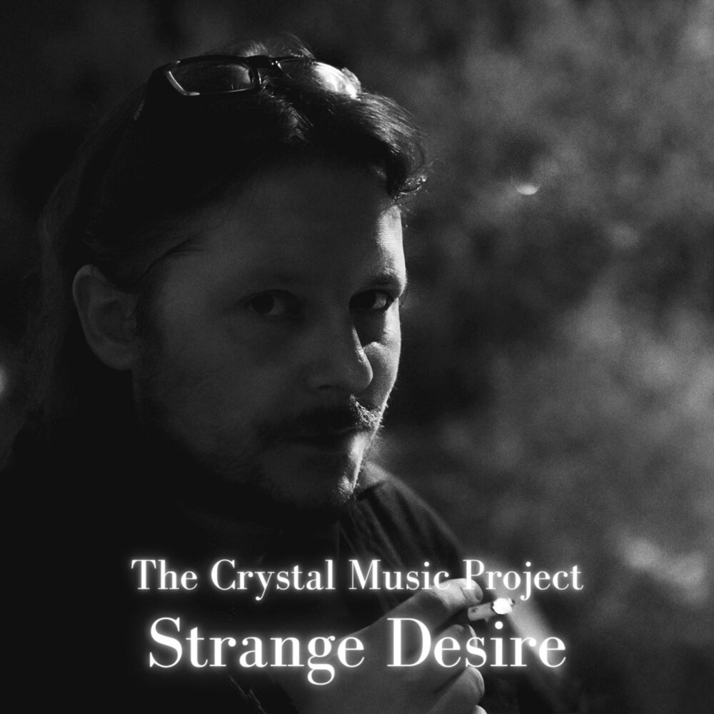 Strange desire. Strange desire