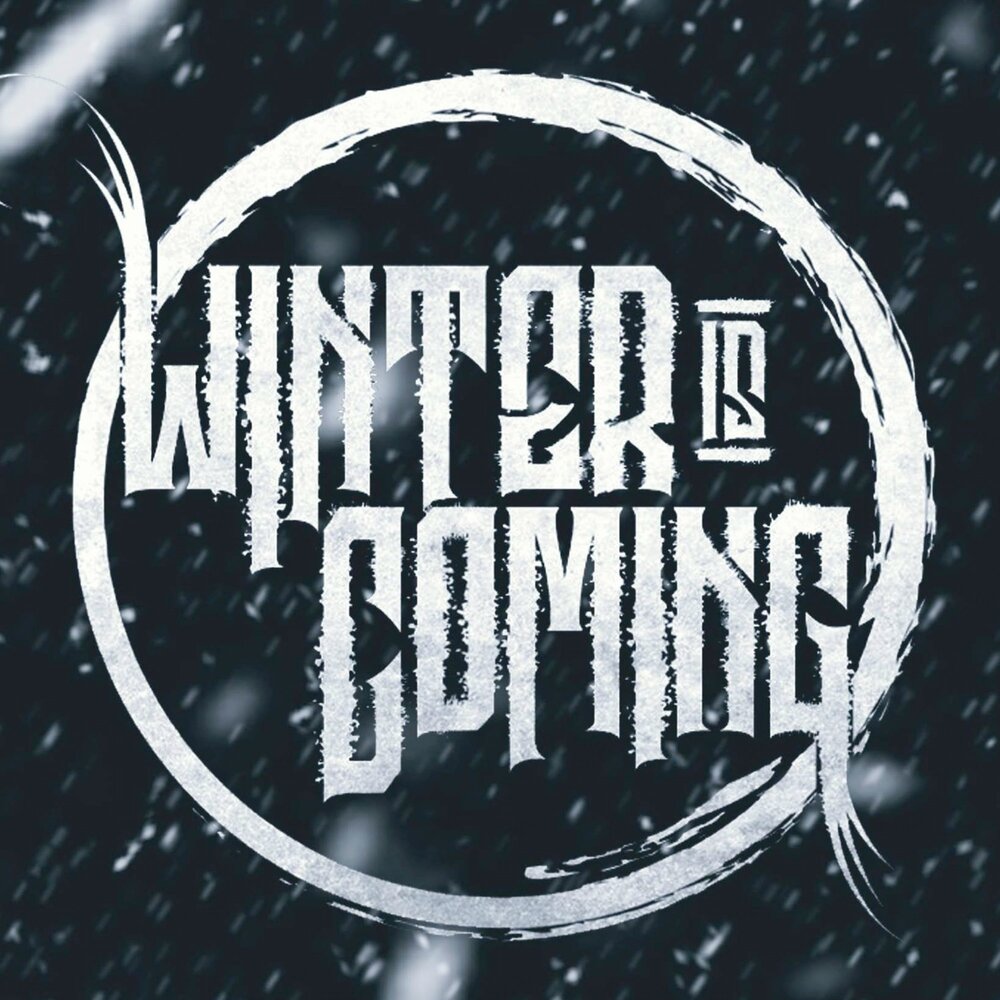 Album is coming. Музыкальный альбом Winter is coming. Degeneracy. Музыкальный альбом какой группы Winter is coming.