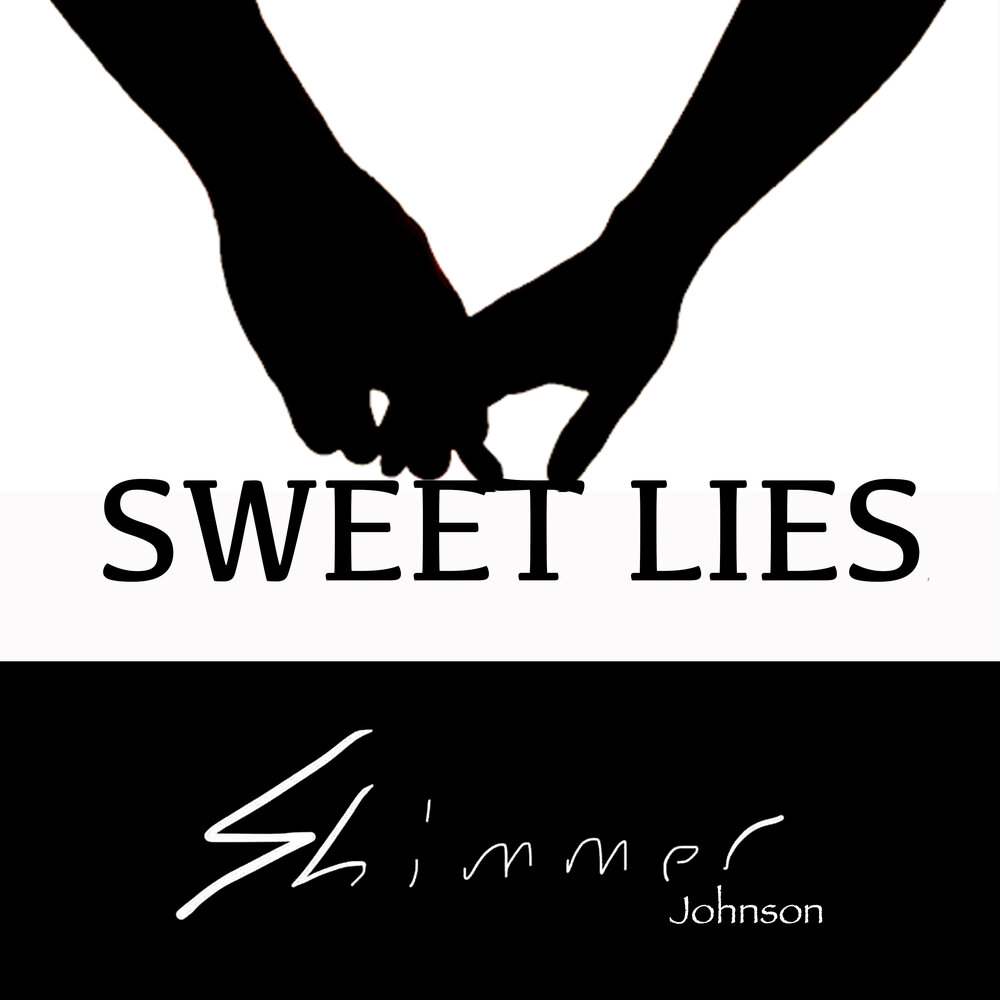 Sweet lie. Sweet Lies.