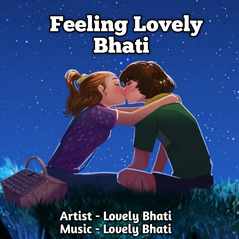 Feel will love. Lovely Bhati. Love feelings. Feel Love.