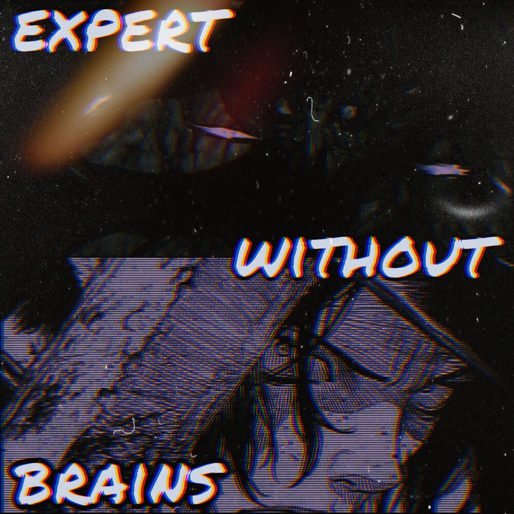 Without brains