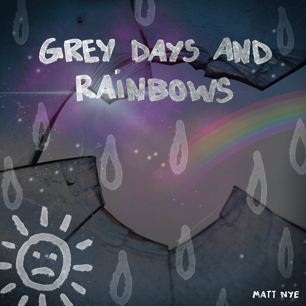 Matt перевод. Matt Rainbow. Grey Day.