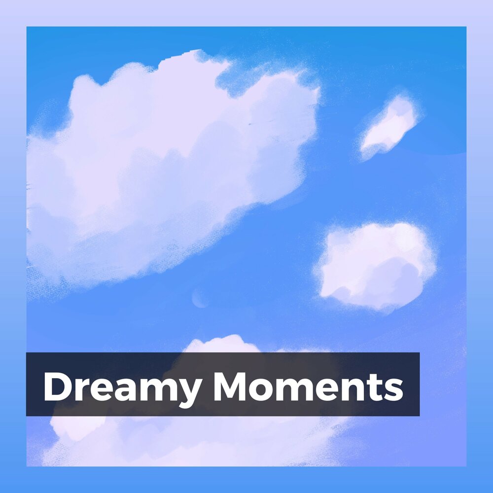 Dream moments