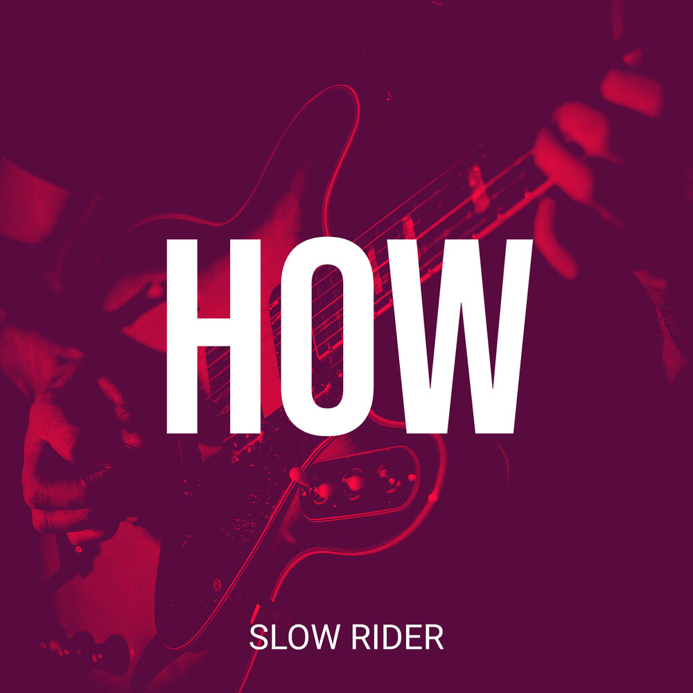 Ride it слушать. Слоу Райдер. Slow Ride. Slow Rider.