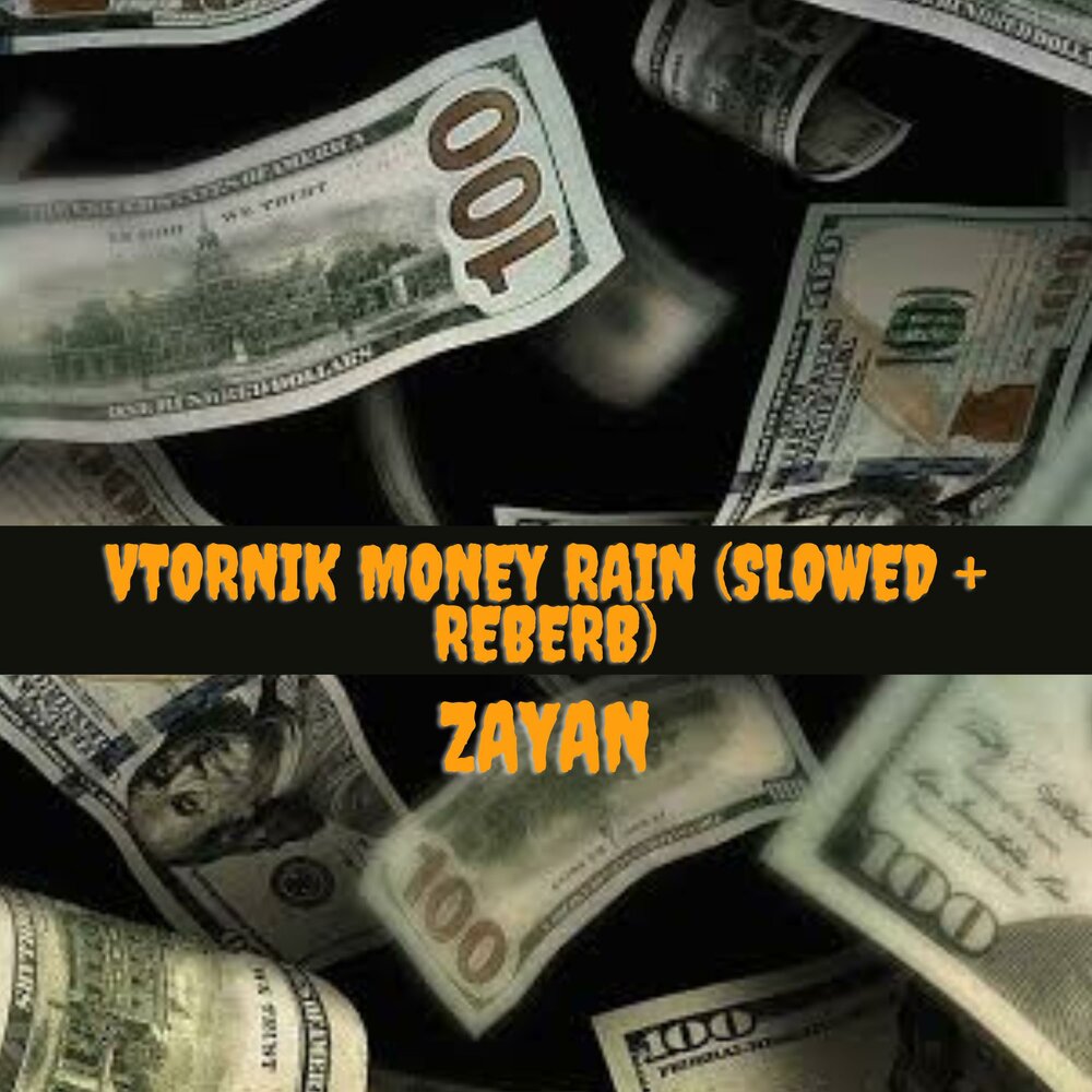 Музыка money rain. Vtornik money Rain. Vtornik money Rain текст. Vtornik money Rain Phonk. Money Rain Remix.