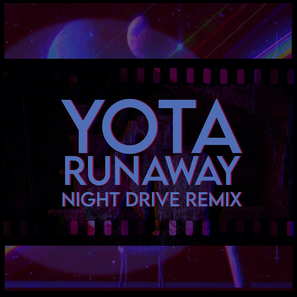 Песню йота. Yota - Runaway. That Song Yota. Runaway text. Композиция ета.