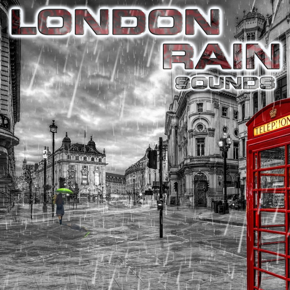 Лондон саунд. Дождь в Лондоне. Лондон дождь концерт 200. Thunder London.