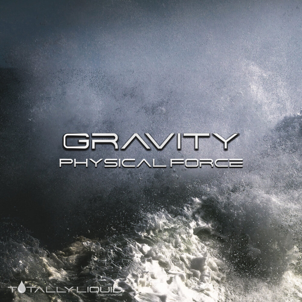 Gravity mixed. Gravity Force. Force лейбл. Gravity physics.