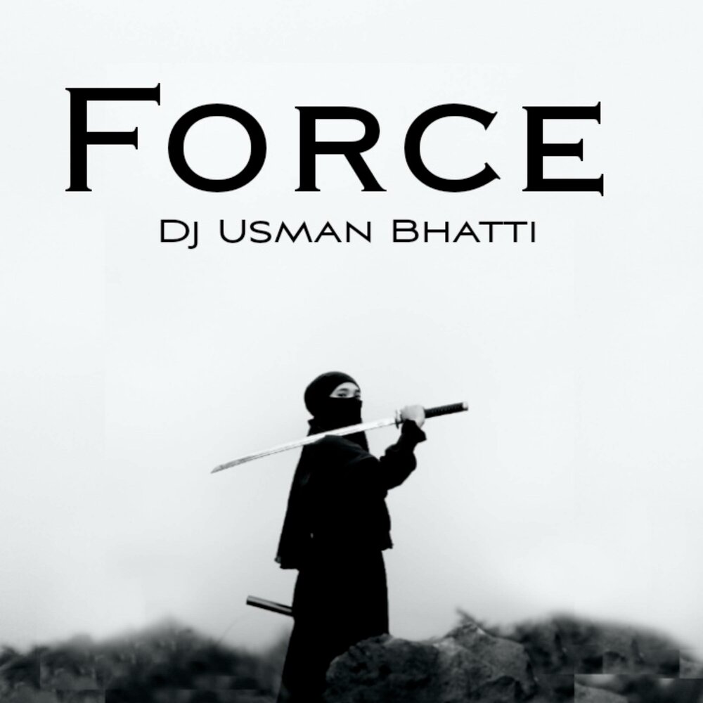 Single force. DJ Usman Bhatti.