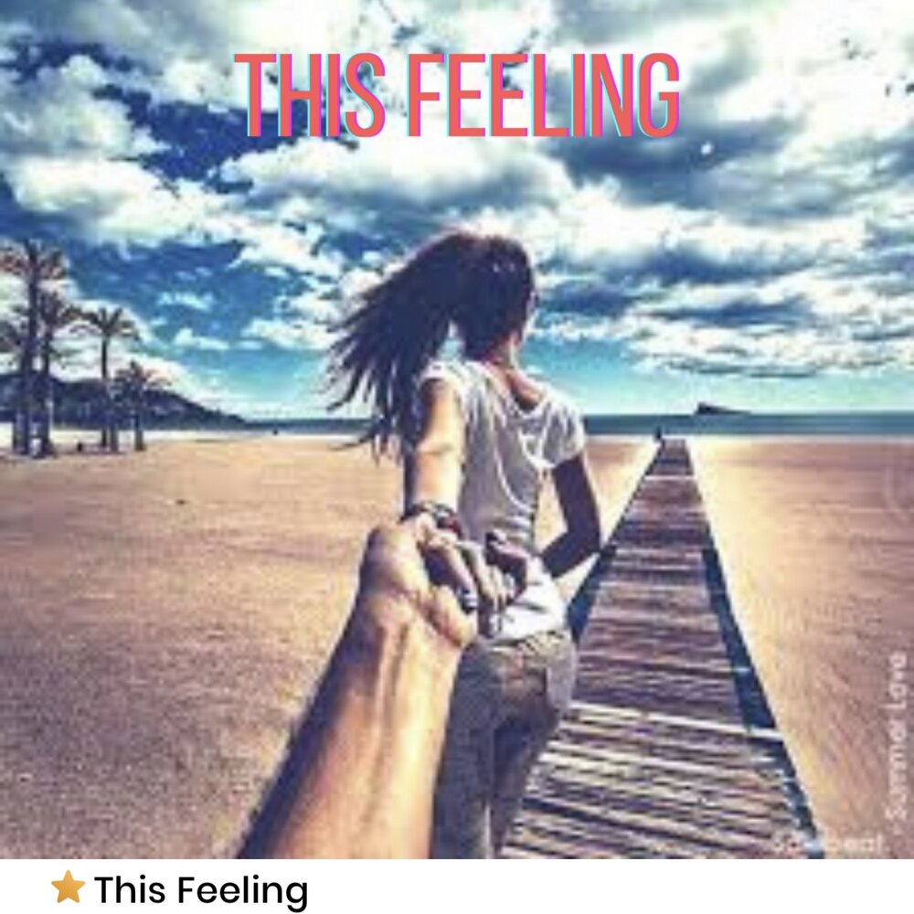 This feeling. This feeling авы.