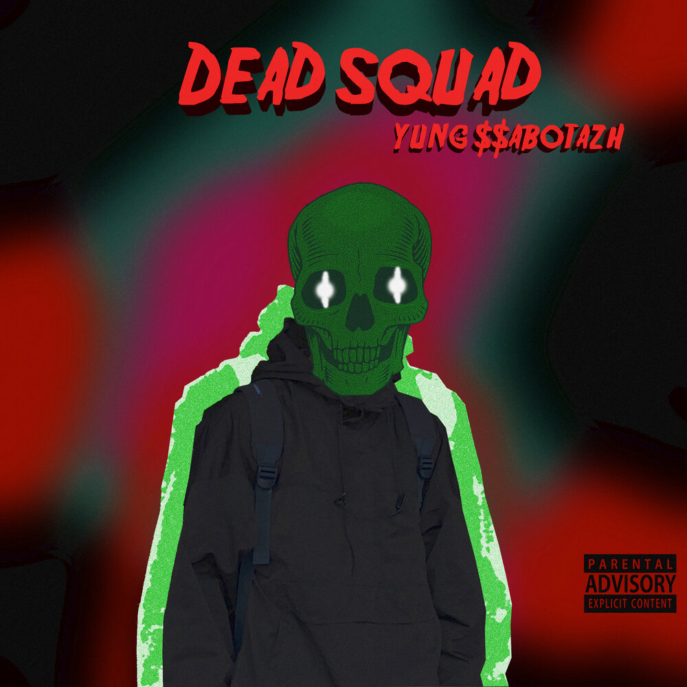 Dead Squad. Yung $$abotazh Sad World 2005.