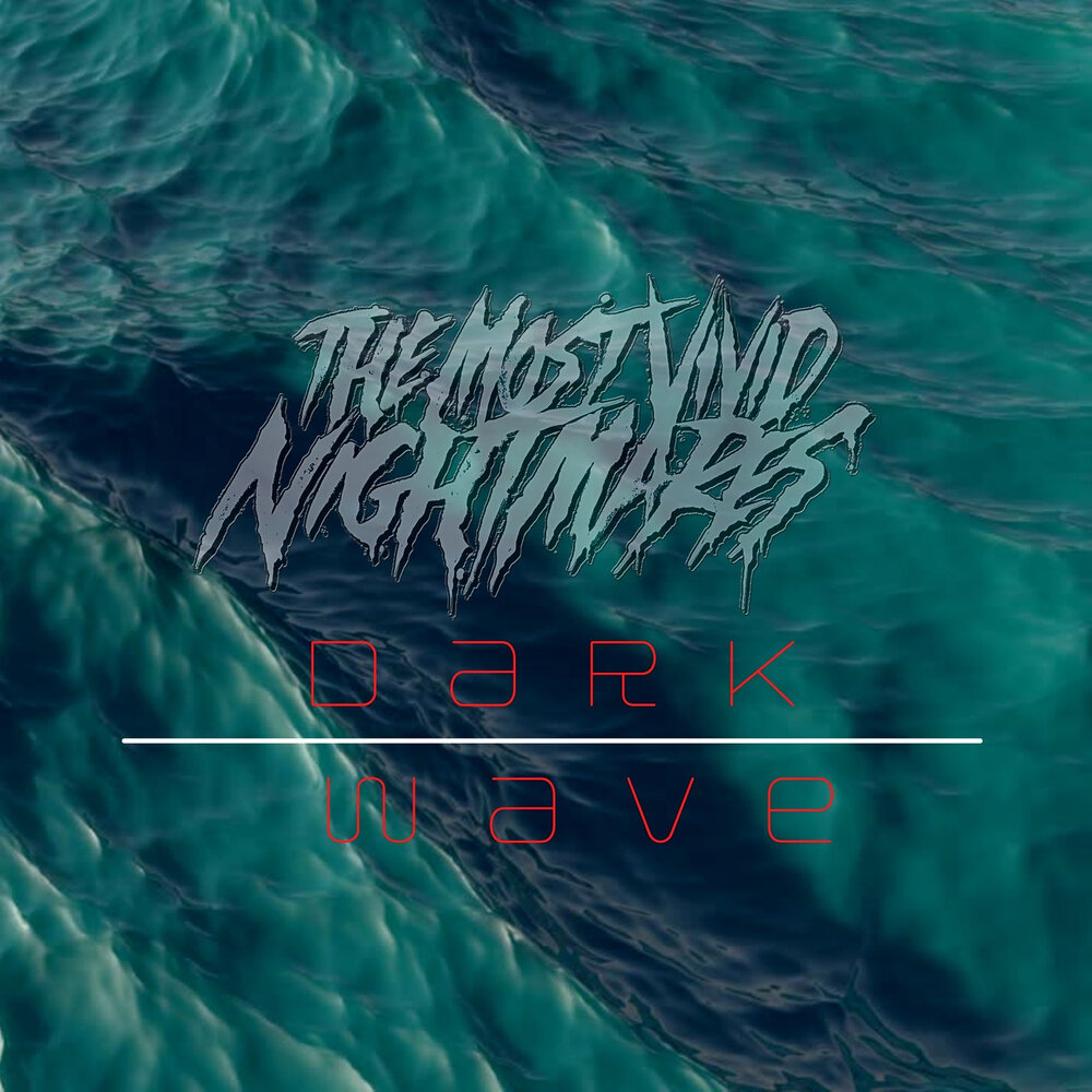 The most vivid Nightmares. Dark Wave. The most vivid Nightmares jeyy. Scar alternative Nightmare.