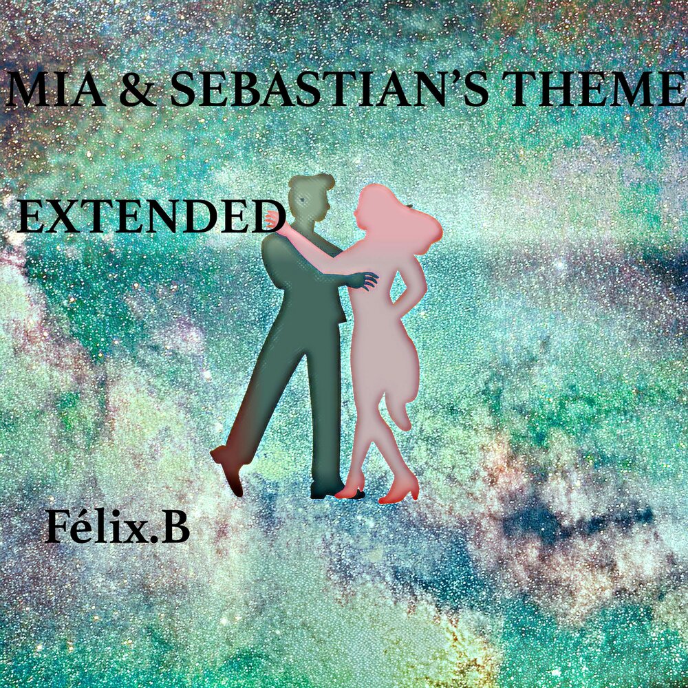 Mia sebastian s theme. Mia and Sebastian Theme. Миа и Себастьян.